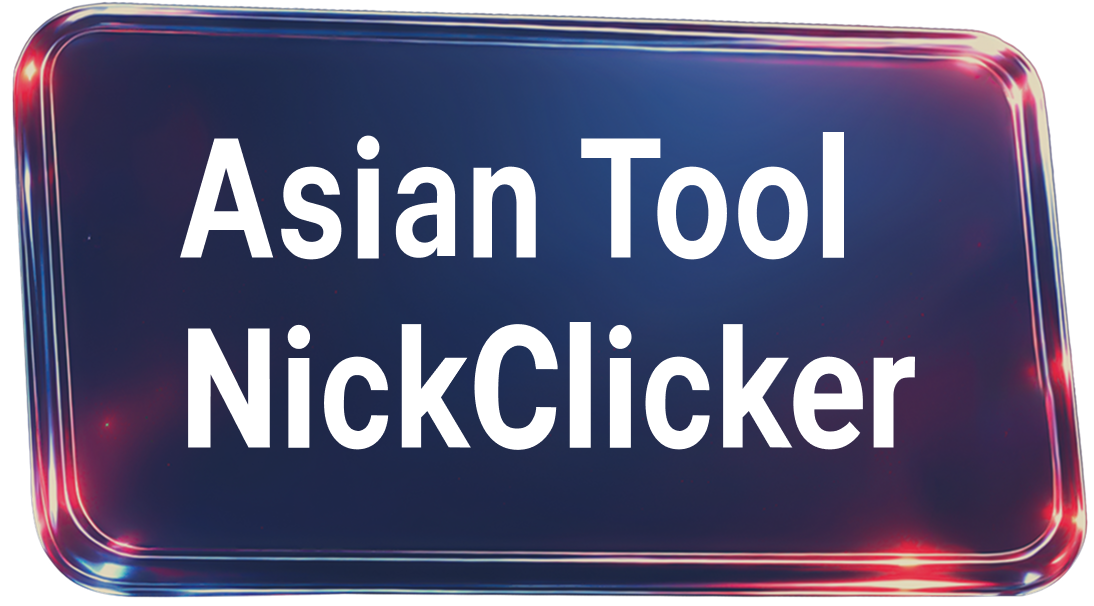 Asian Tool Nick Clicker